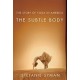 The Subtle Body: The Story of Yoga in America (Paperback) by Stefanie Syman